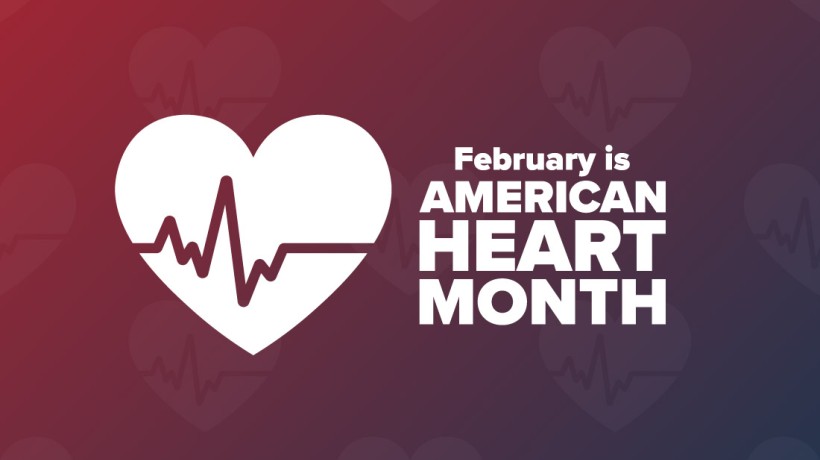 February is American Heart Health Month